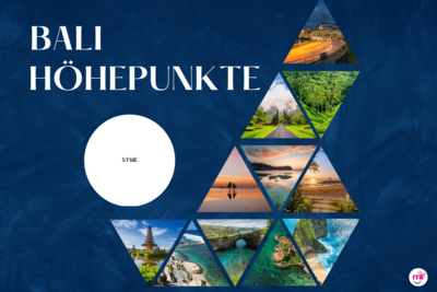 Bali Höhepunkte Bali Höhepunkte
