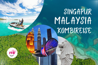 Singapur Malaysia Kombireise Singapur Malaysia Kombireise